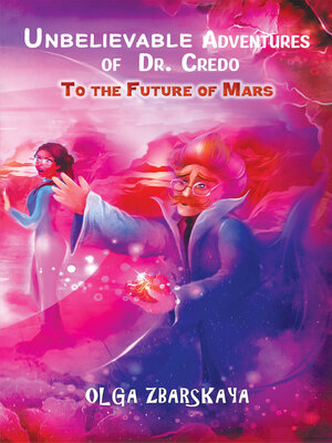 cover image of Unbelievable Adventures of Dr. Credo